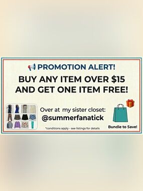 Promotion Alert - Buy Any Item Over $15 and Get One Free